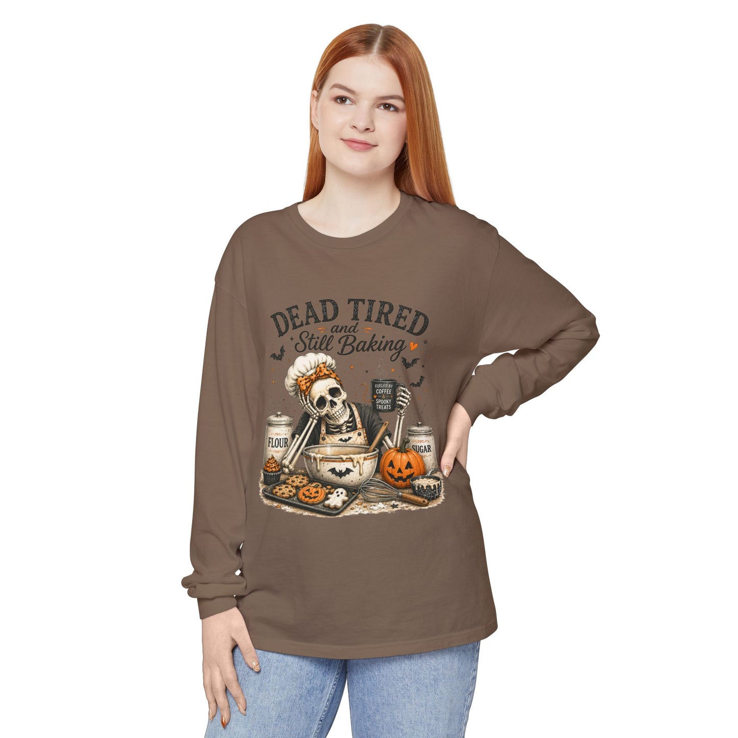 Dead Tired and Still Baking - Long Sleeve T-Shirt