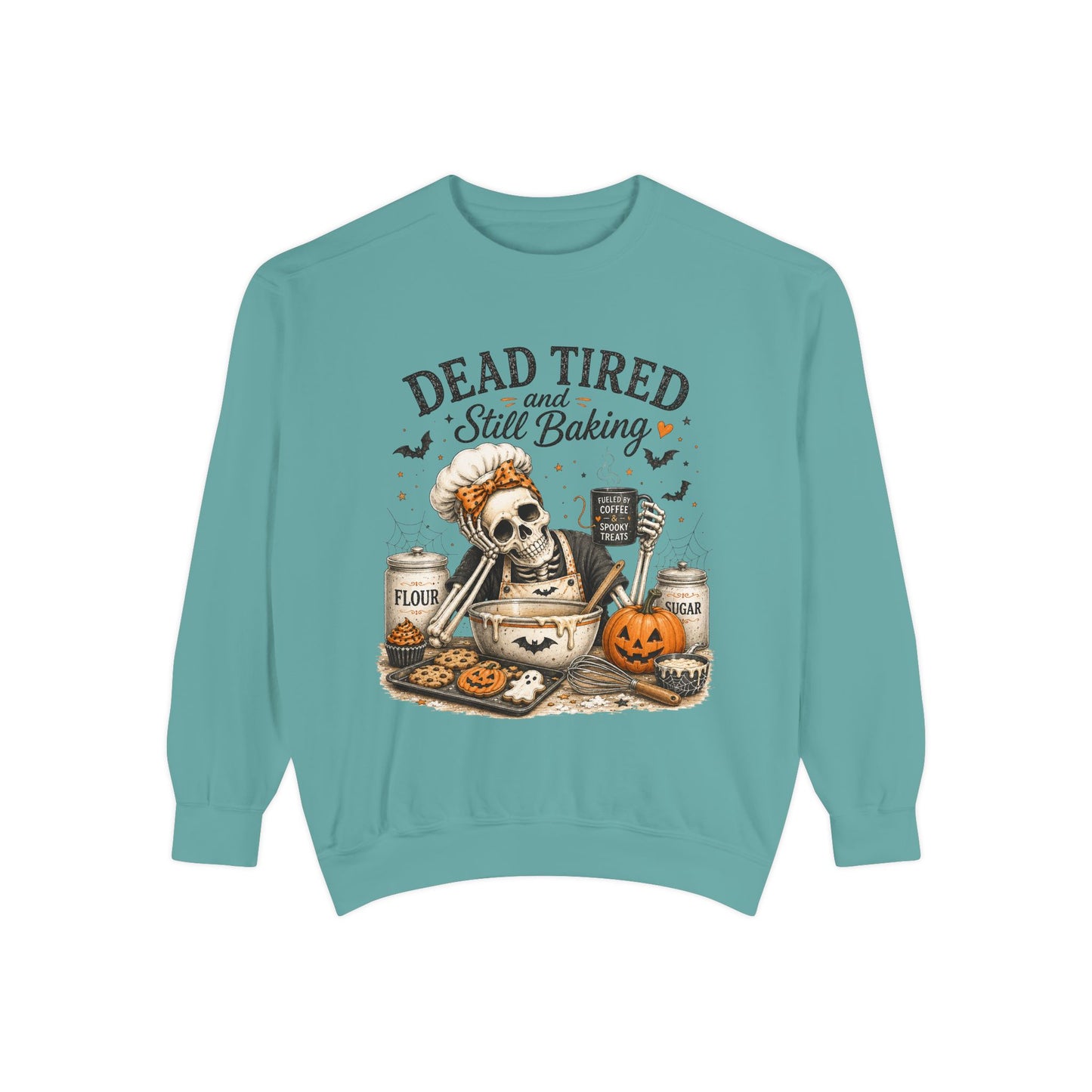 Halloween Baking Sweatshirt — "Dead Tired and Still Baking" Crewneck