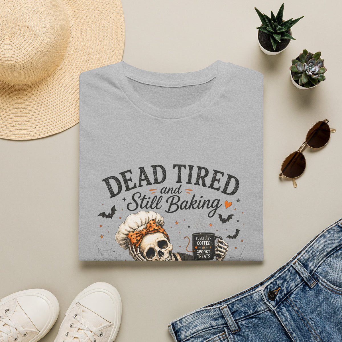 Dead Tired and Still Baking Shirt