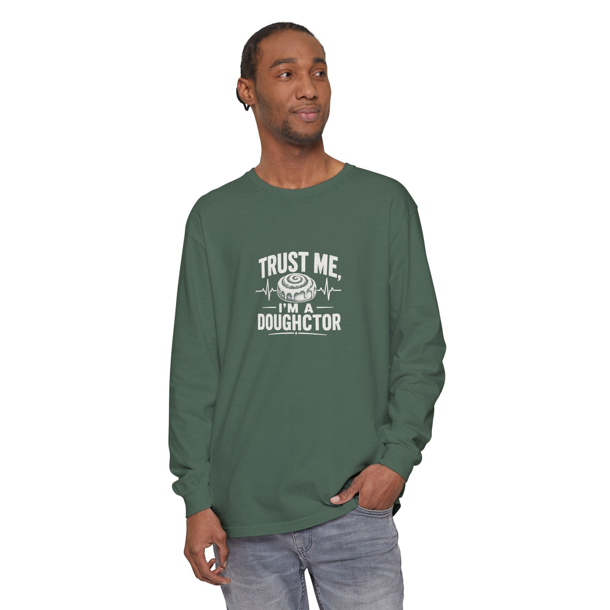Trust Me I’m a Doughctor Long Sleeve Tee