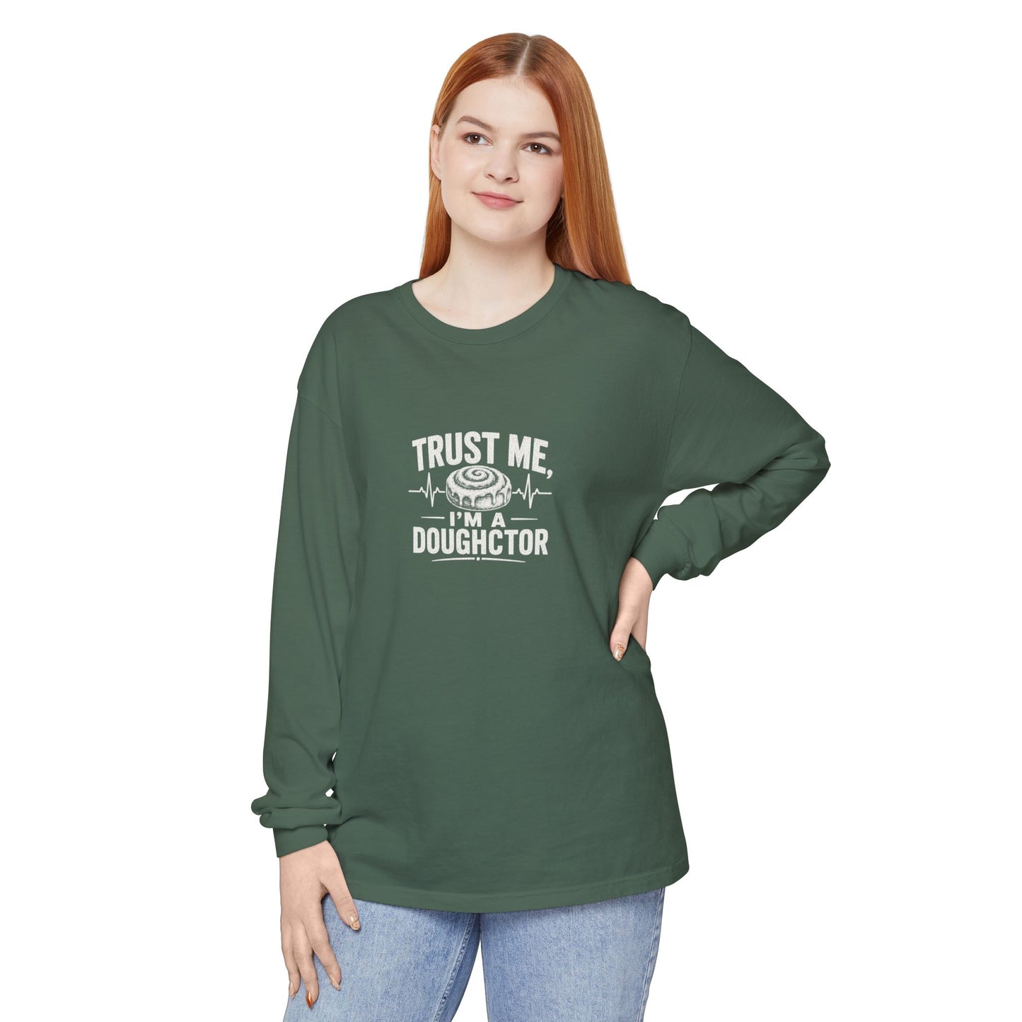 Trust Me I’m a Doughctor Long Sleeve Tee