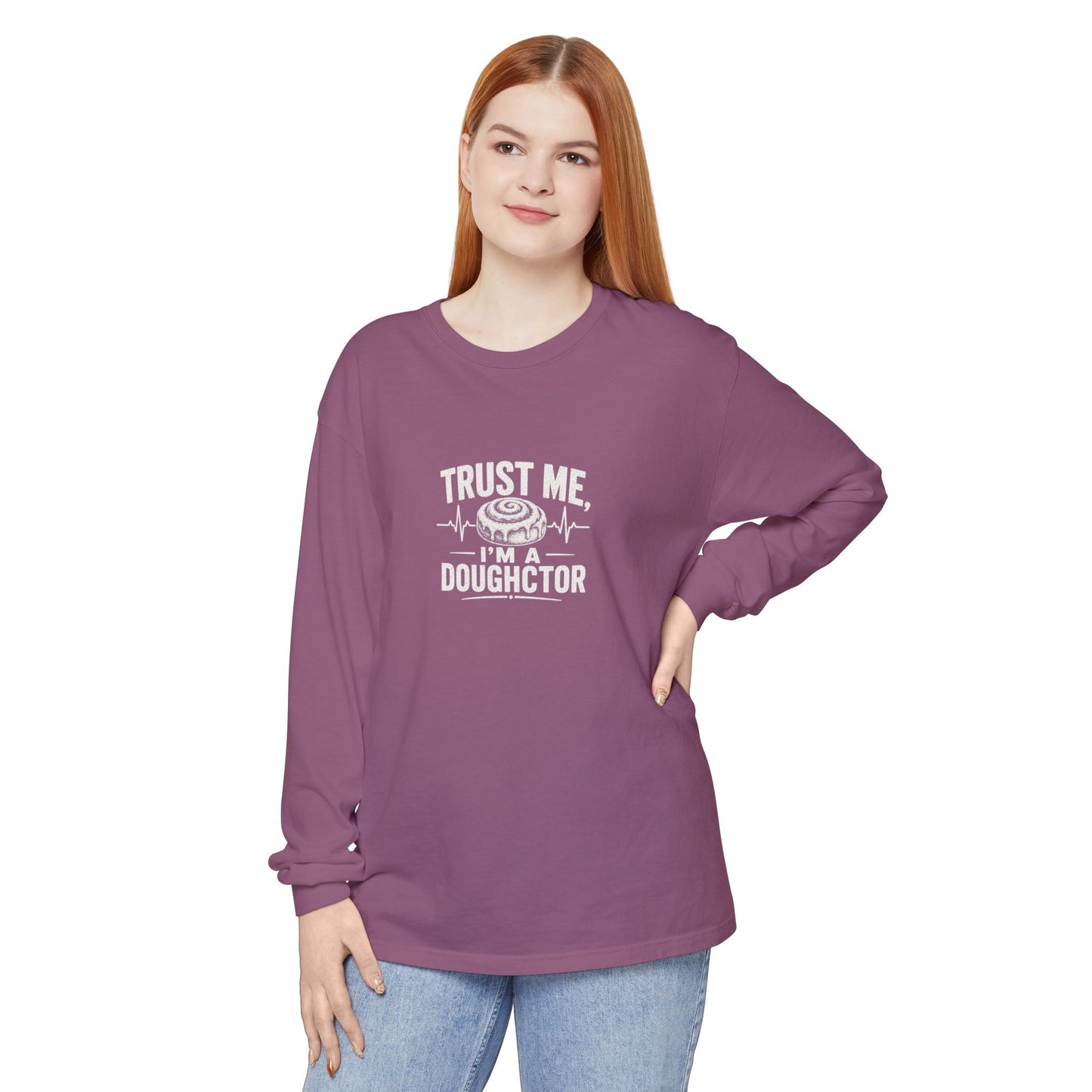 Trust Me I’m a Doughctor Long Sleeve Tee