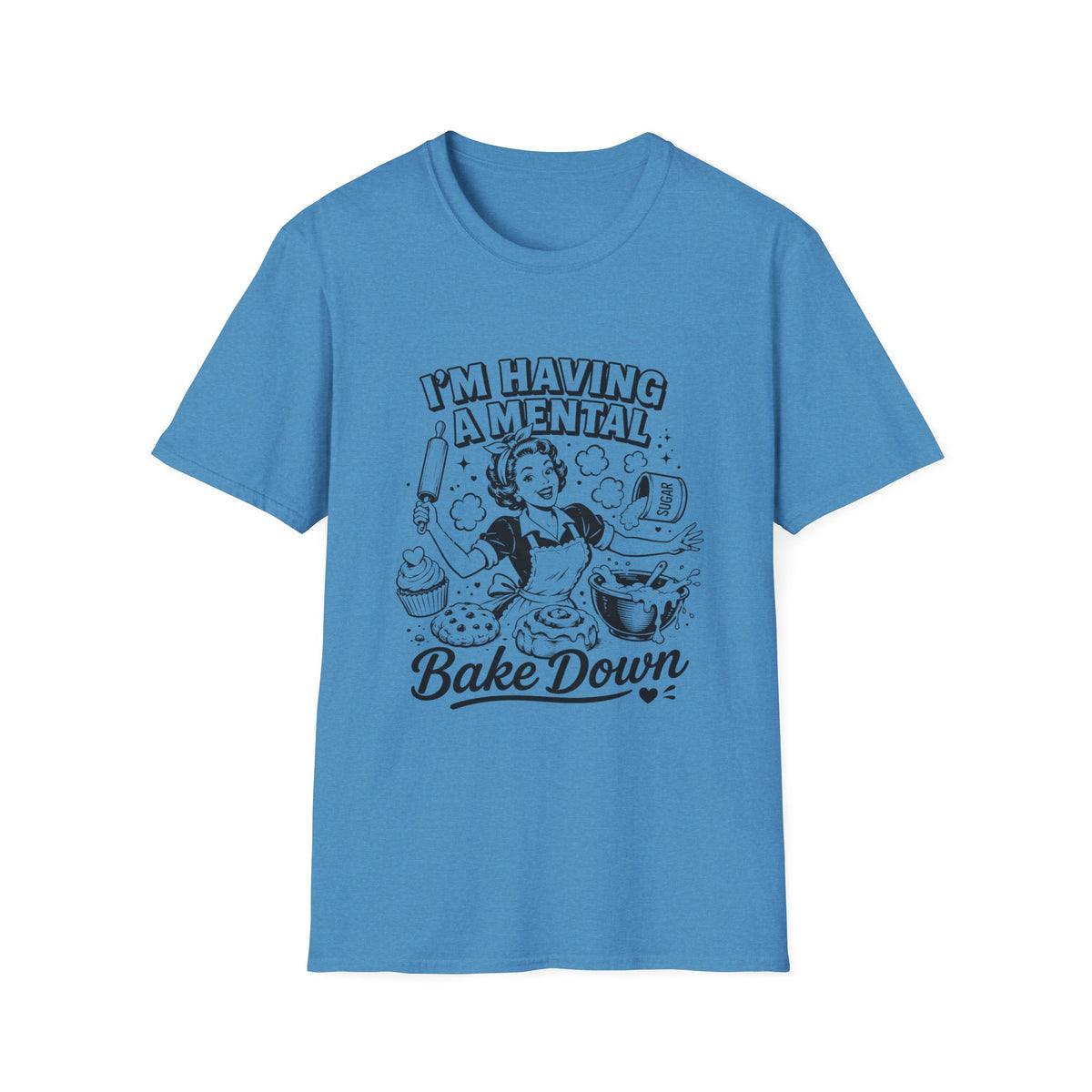 Retro 'I'm Having a Mental Bake Down' Graphic T-Shirt — Funny Baking Shirt for Bakers & Home Cooks