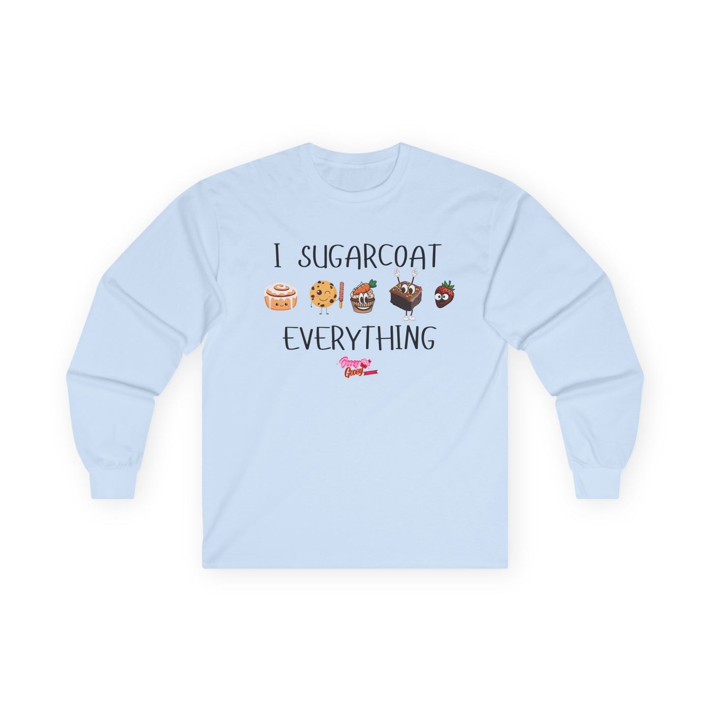 Sugarcoat Everything Long Sleeve Tee