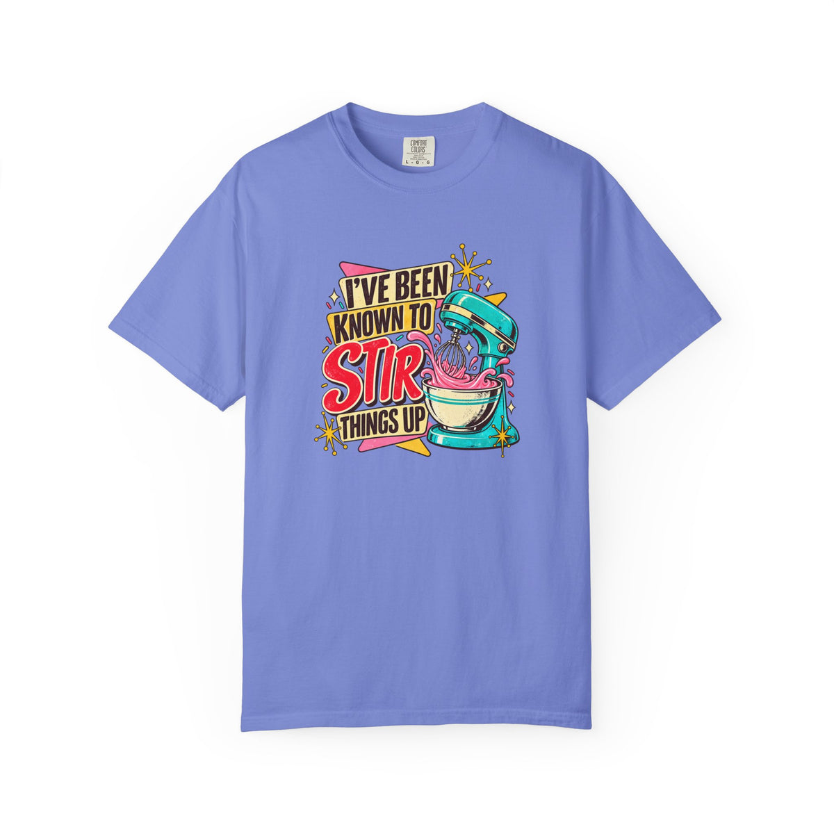 I've Been Known to Stir Things Up Mixer Graphic T-Shirt