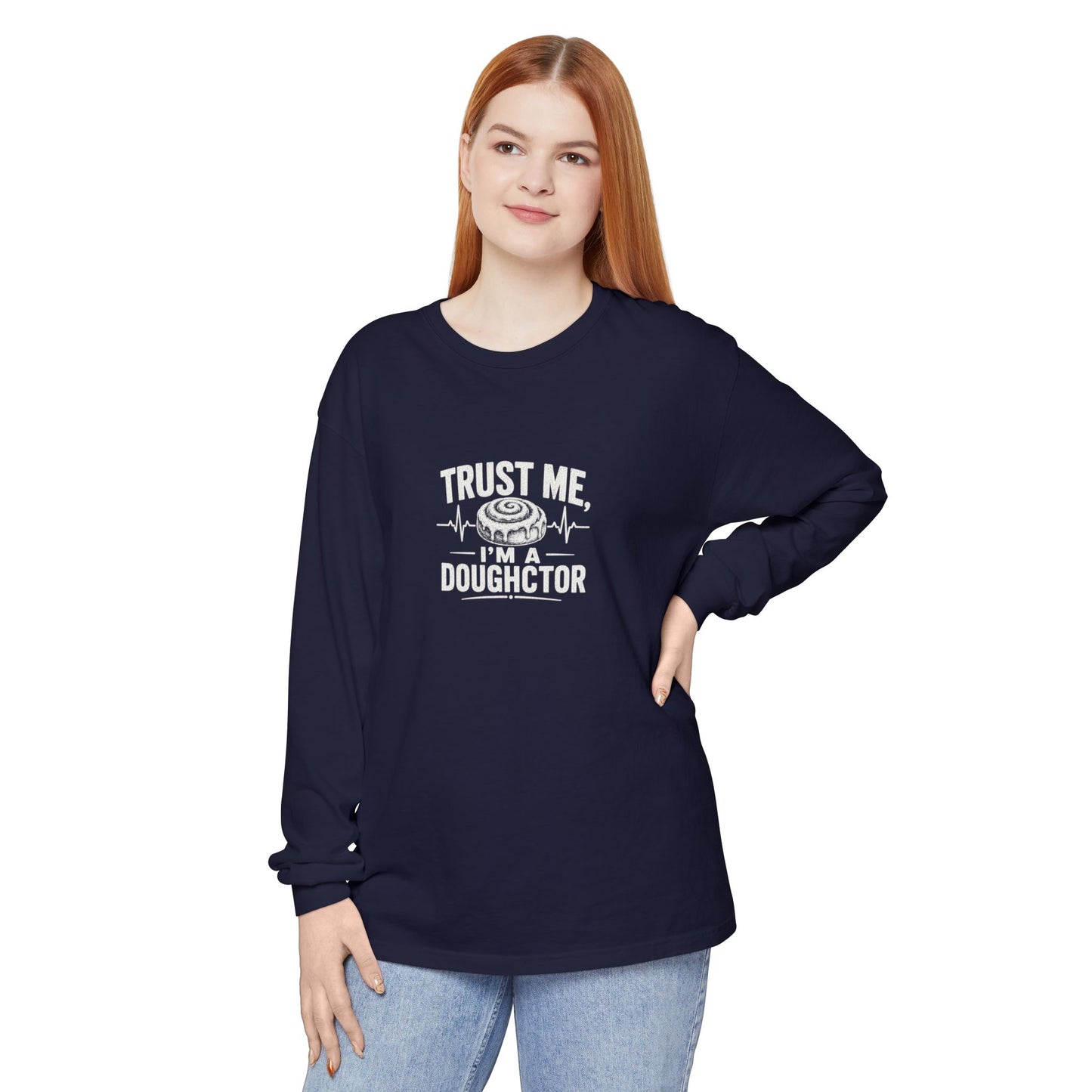 Trust Me I’m a Doughctor Long Sleeve Tee