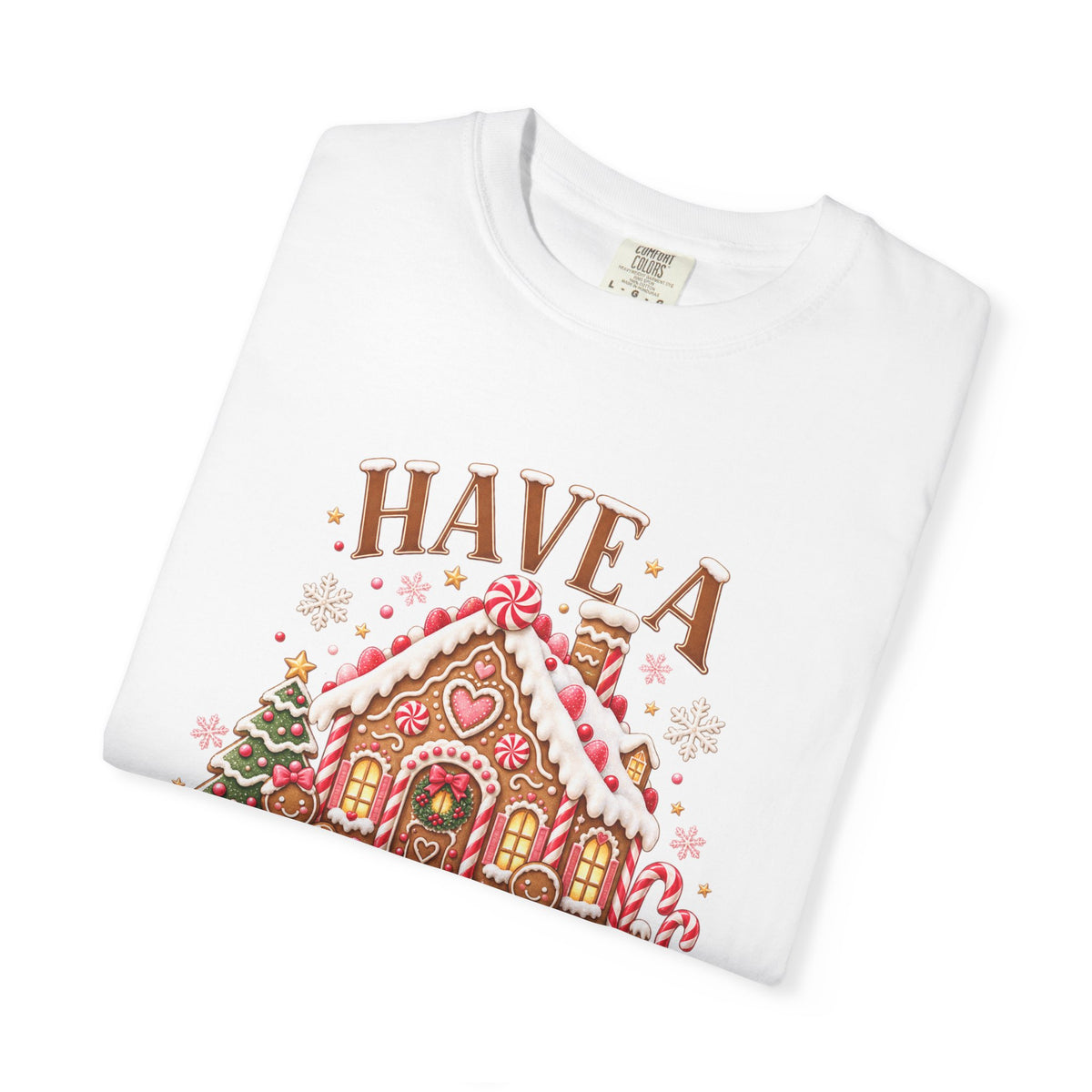 Have a Sweet Holiday Season Gingerbread T-Shirt