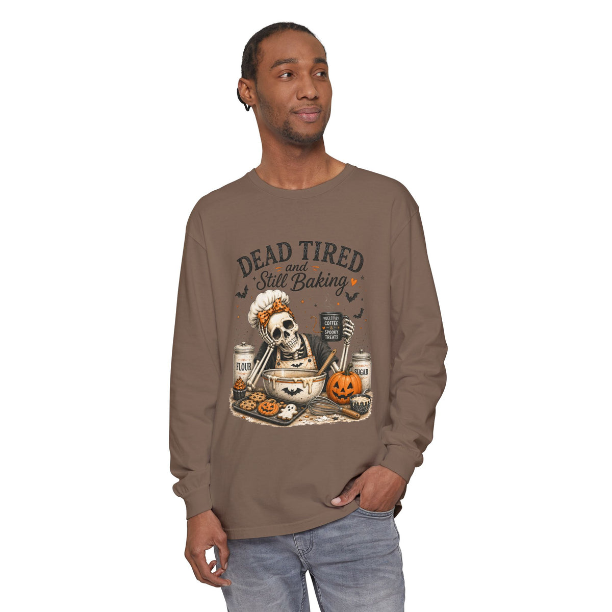 Dead Tired and Still Baking - Long Sleeve T-Shirt