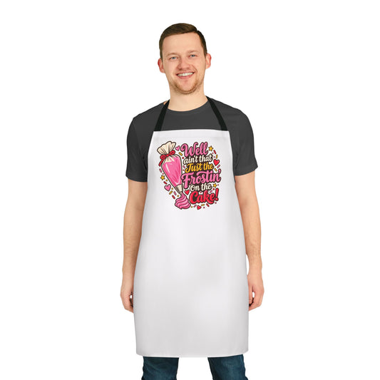 "Well Ain't That Just the Frostin' on the Cake" Apron