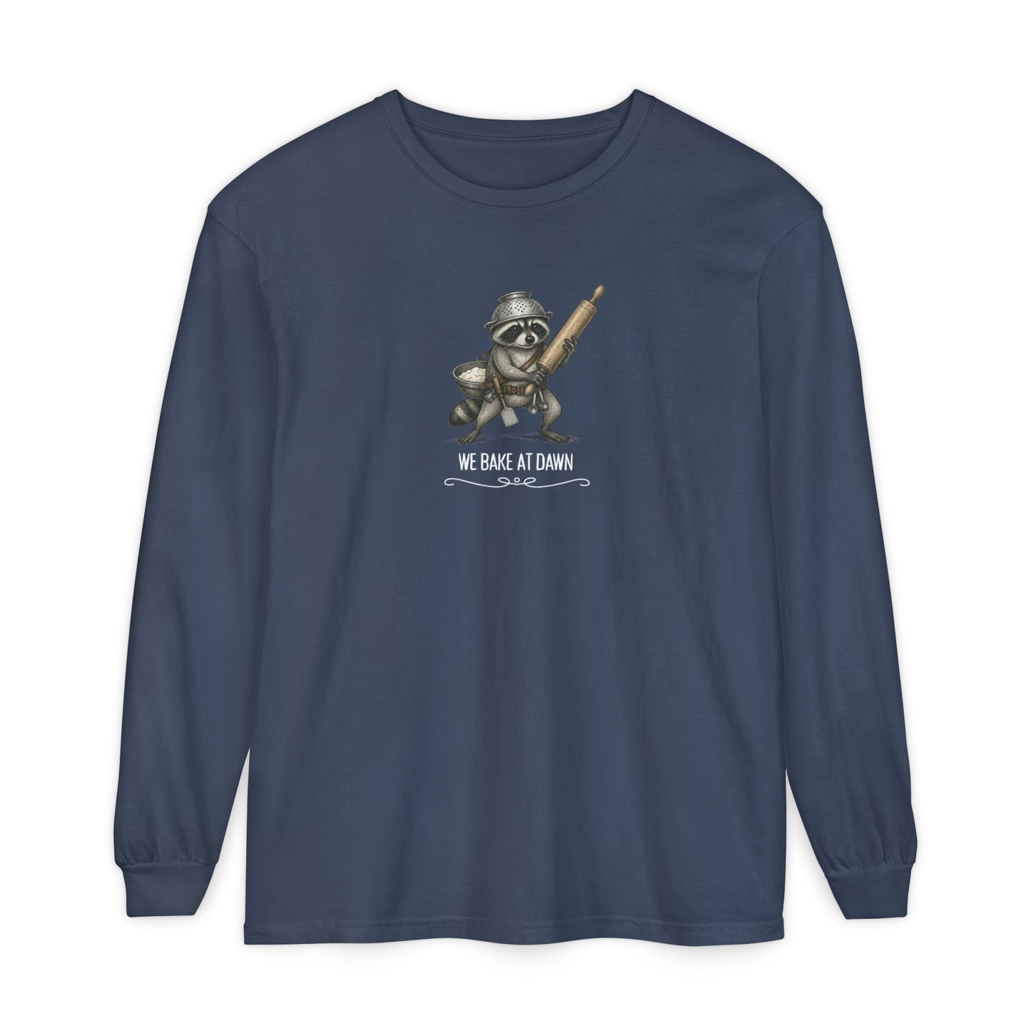 We Bake at Dawn! Darker Long Sleeve Tee