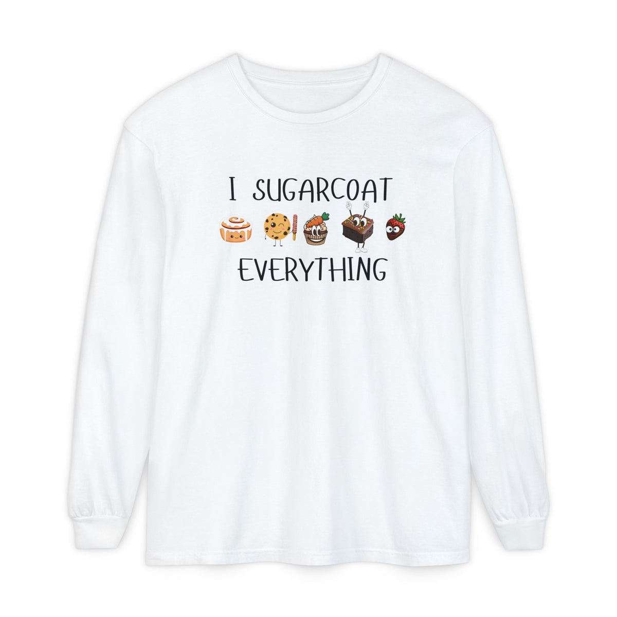 I Sugarcoat Everything Long Sleeve Tee