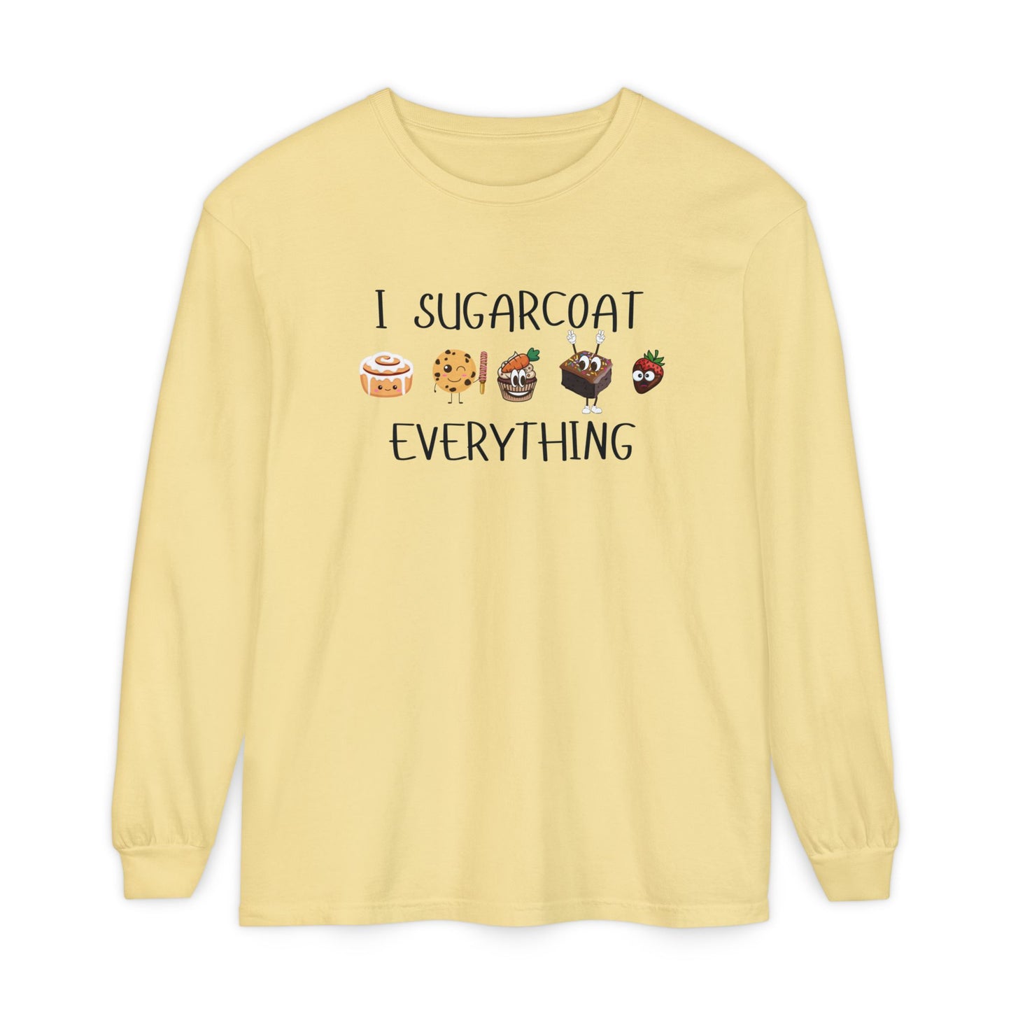 I Sugarcoat Everything Long Sleeve Tee