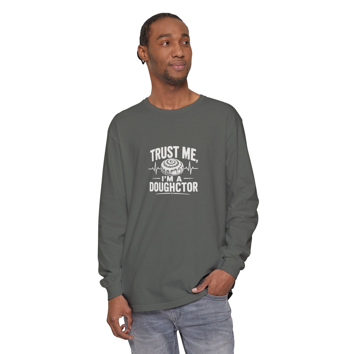 Trust Me I’m a Doughctor Long Sleeve Tee