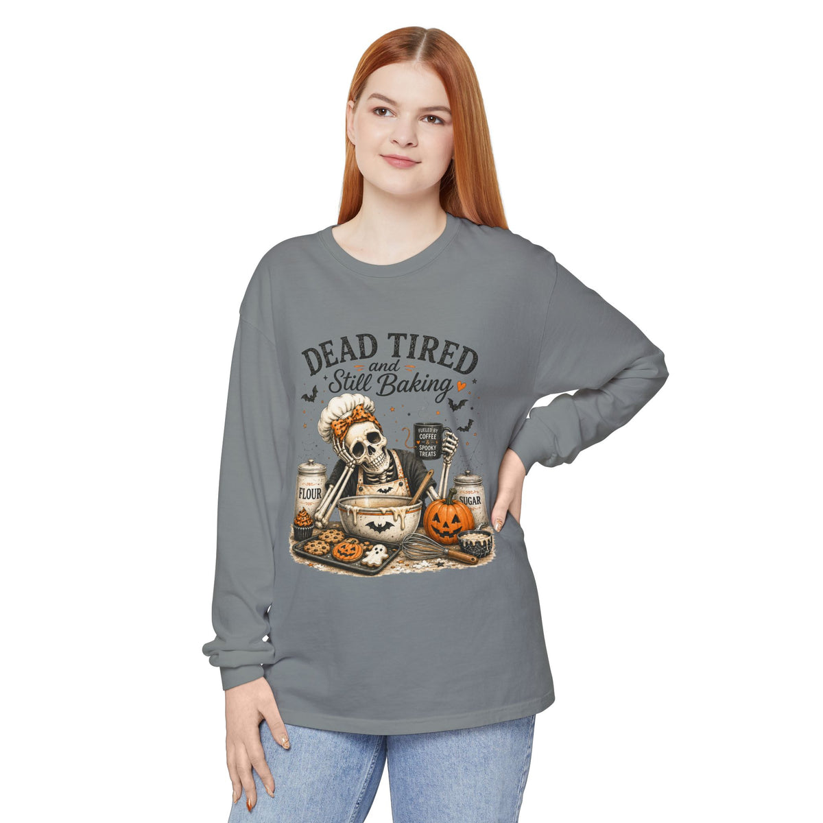 Dead Tired and Still Baking - Long Sleeve T-Shirt