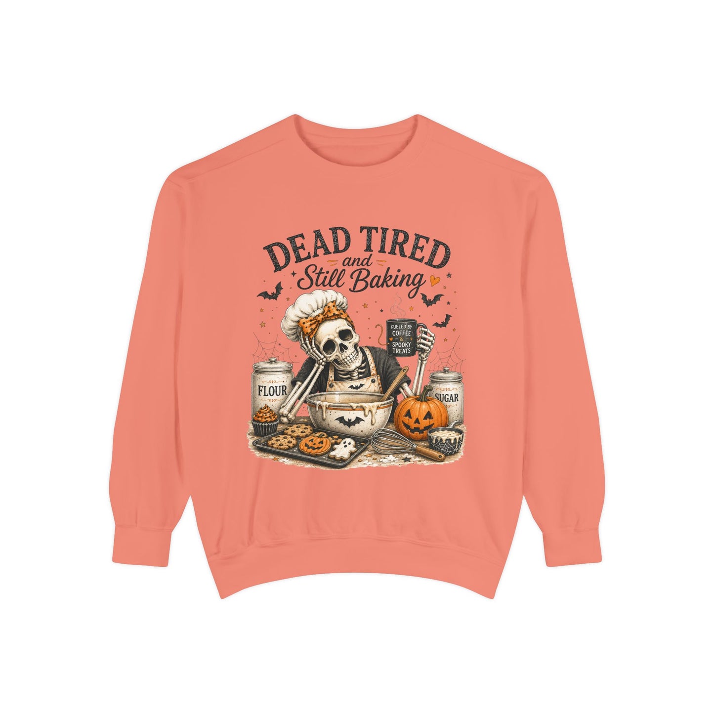 Halloween Baking Sweatshirt — "Dead Tired and Still Baking" Crewneck