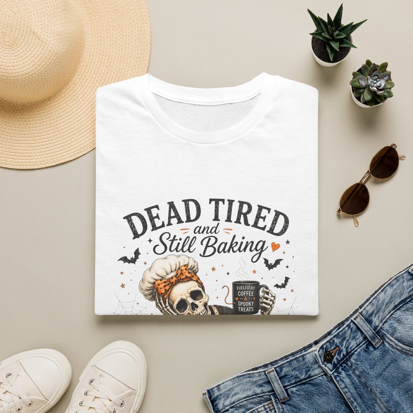 Dead Tired and Still Baking Shirt