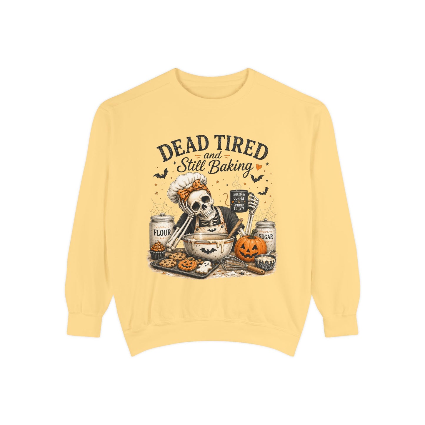 Halloween Baking Sweatshirt — "Dead Tired and Still Baking" Crewneck