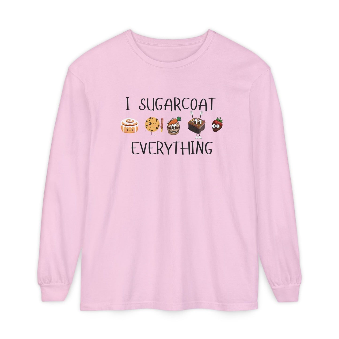 I Sugarcoat Everything Long Sleeve Tee