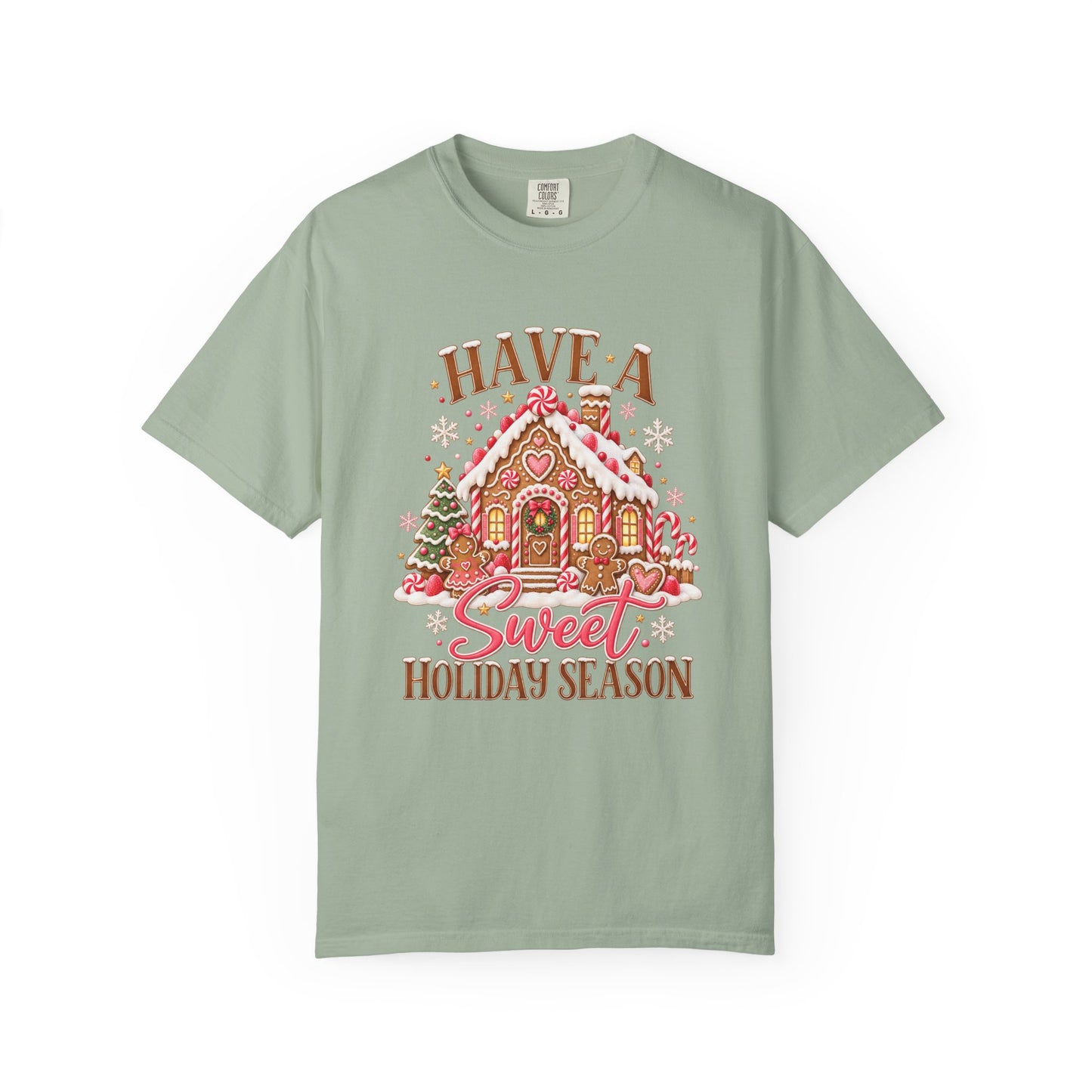Have a Sweet Holiday Season Gingerbread T-Shirt