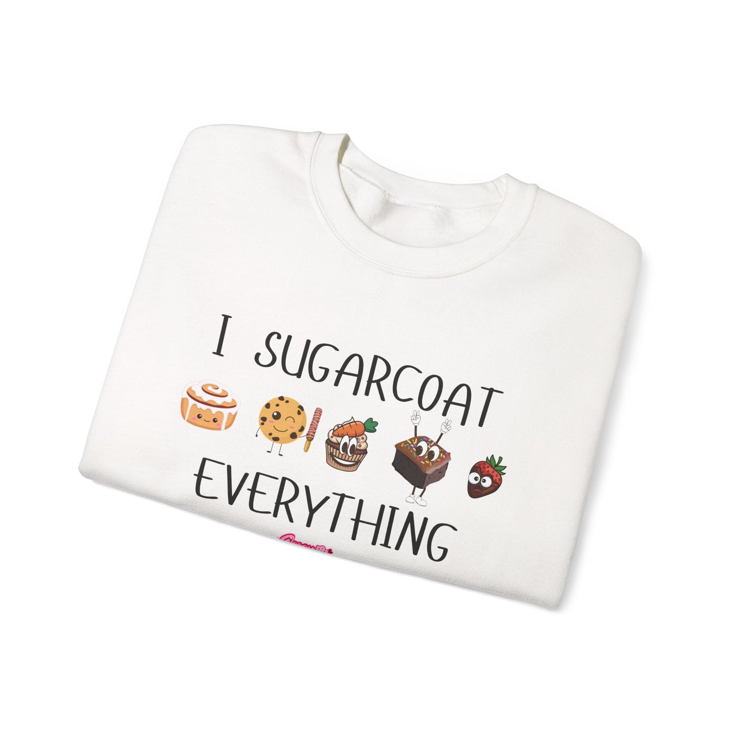 'I Sugarcoat Everything' Funny Unisex Crewneck