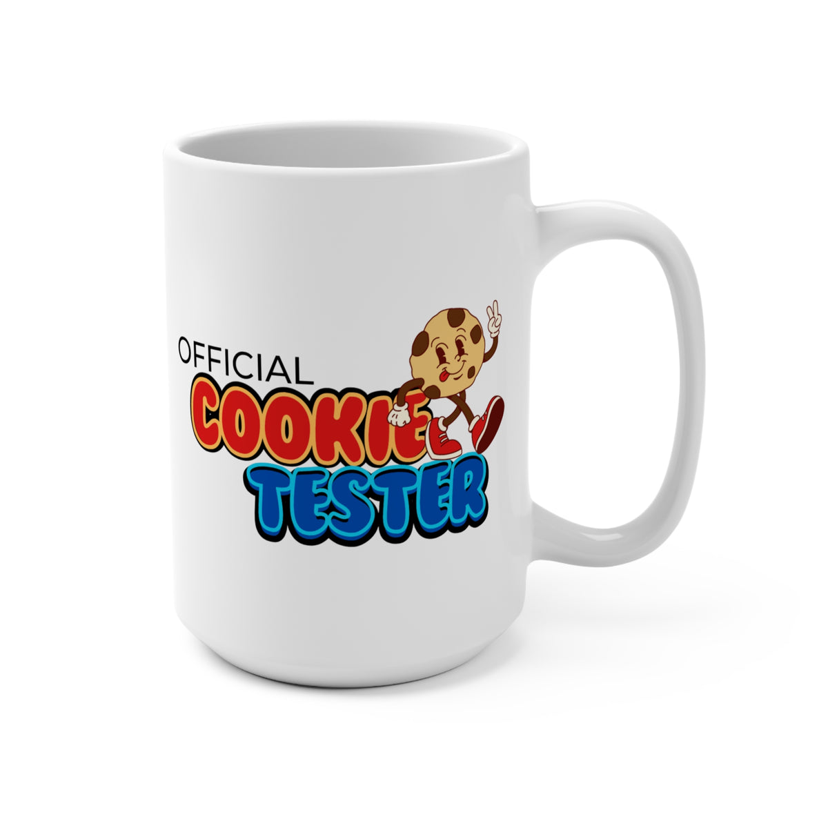 Official Cookie Tester 15oz Coffee Mug — Funny Baker Gift