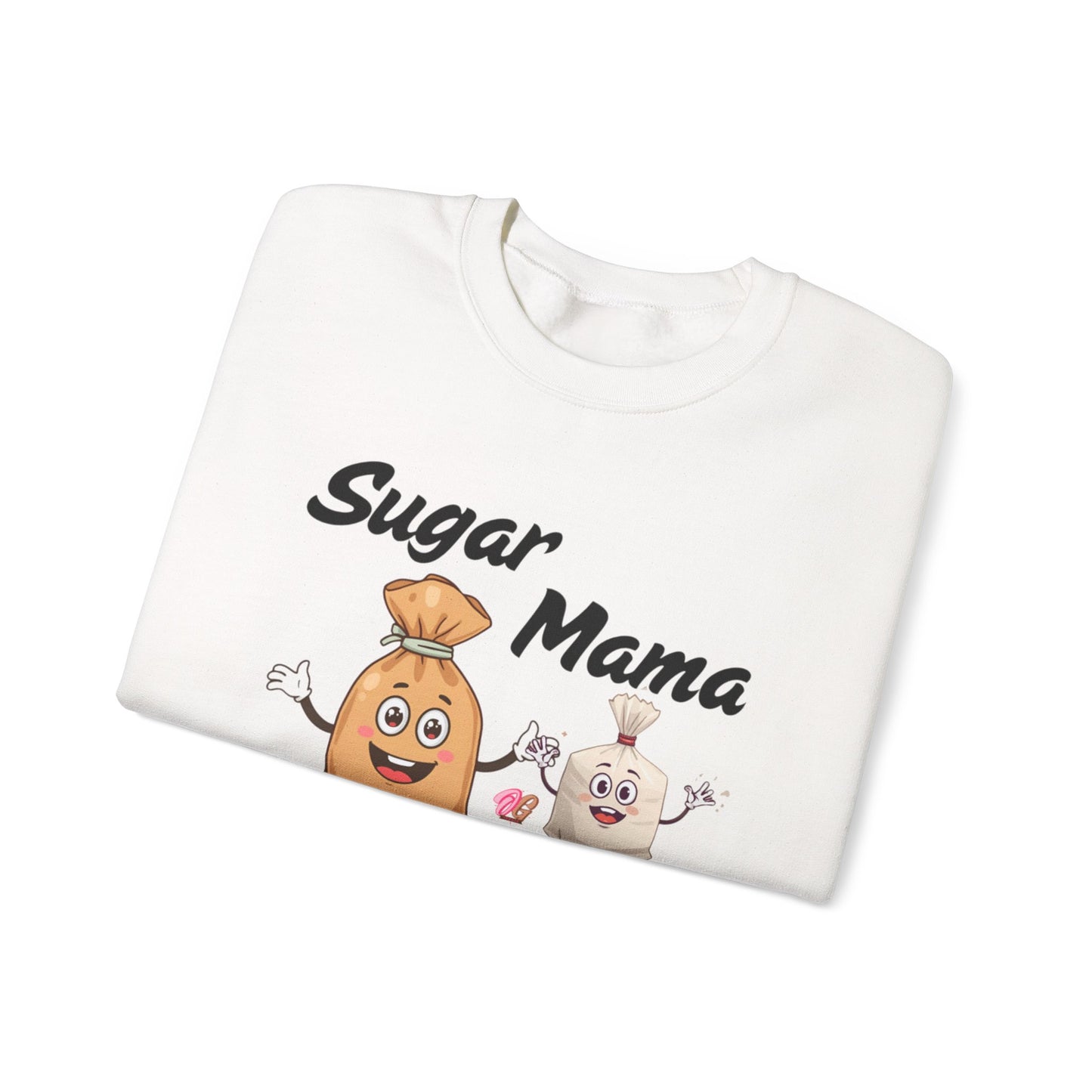 Sugar Mama Unisex Sweatshirt, Foodie Gift, Cute Sweatshirt, Mother's Day Gift, Fun Casual Wear, Everyday Comfort