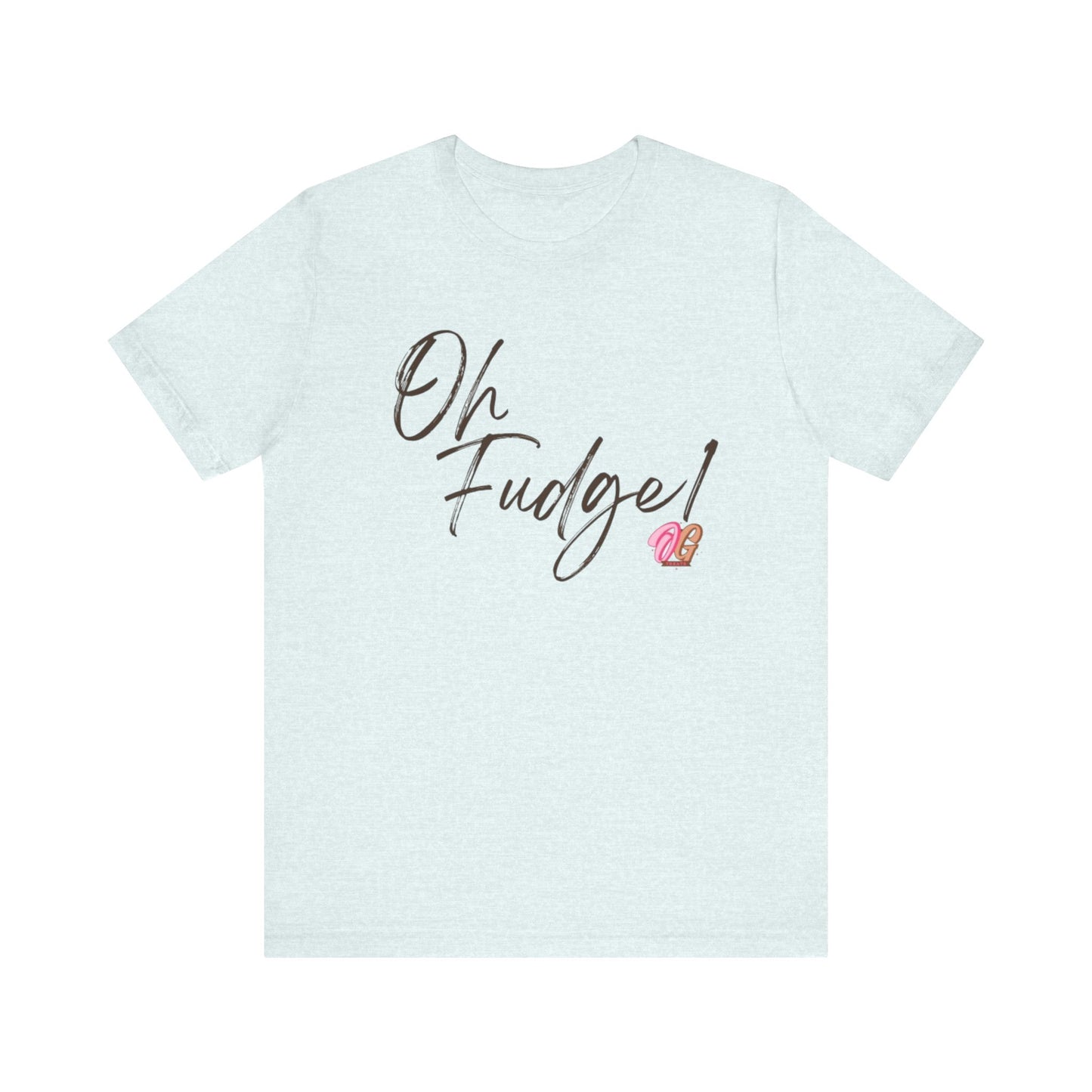 Oh Fudge Tee
