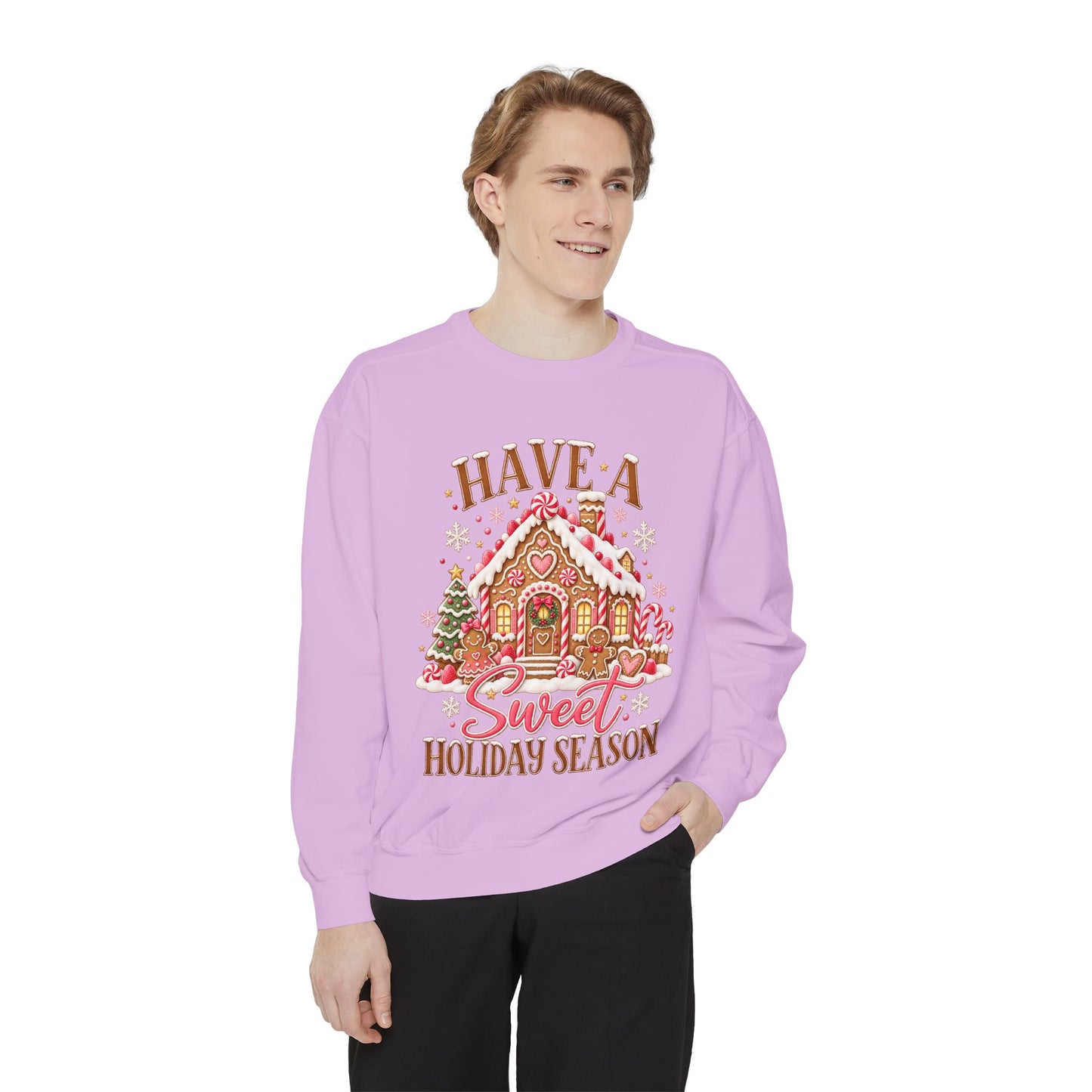 Holiday Gingerbread Sweatshirt — "Have a Sweet Holiday Season" Cozy Christmas Pullover