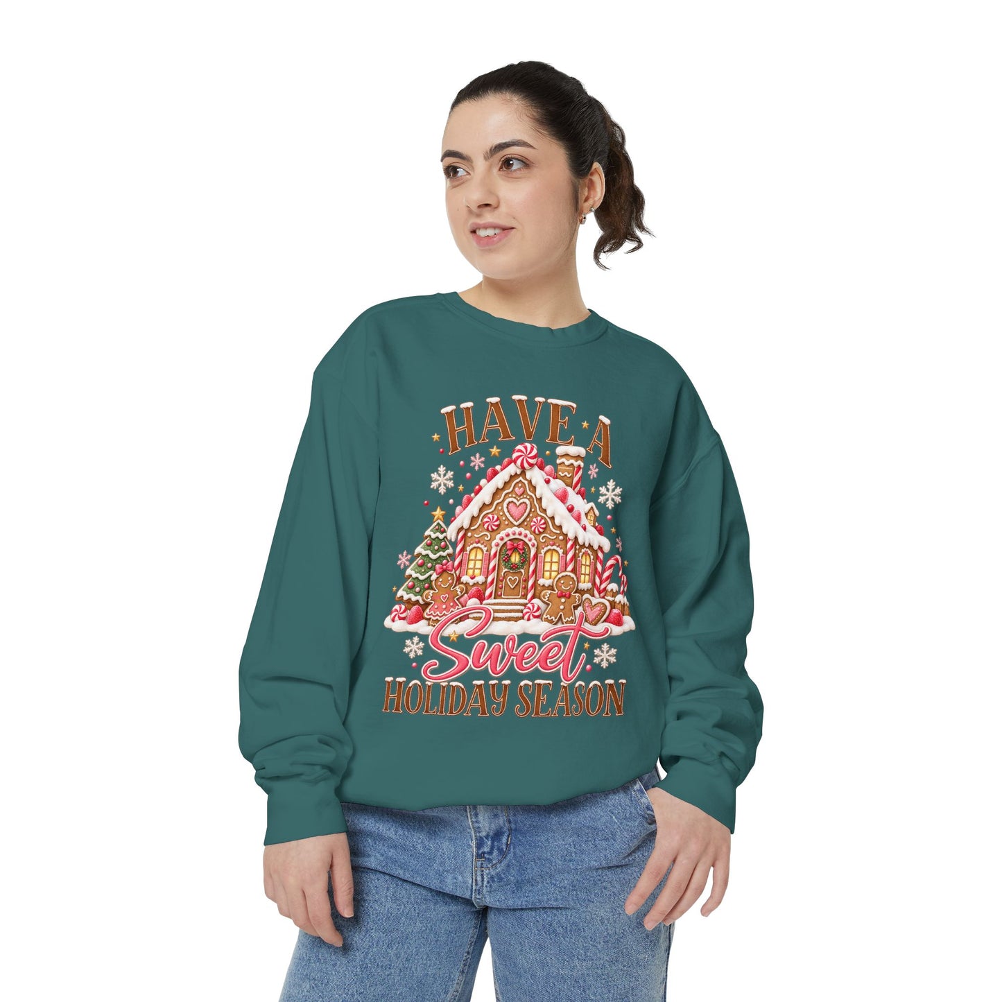 Holiday Gingerbread Sweatshirt — "Have a Sweet Holiday Season" Cozy Christmas Pullover