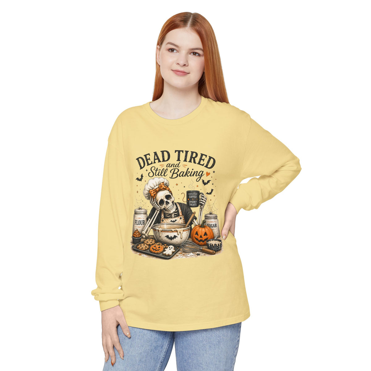 Dead Tired and Still Baking - Long Sleeve T-Shirt