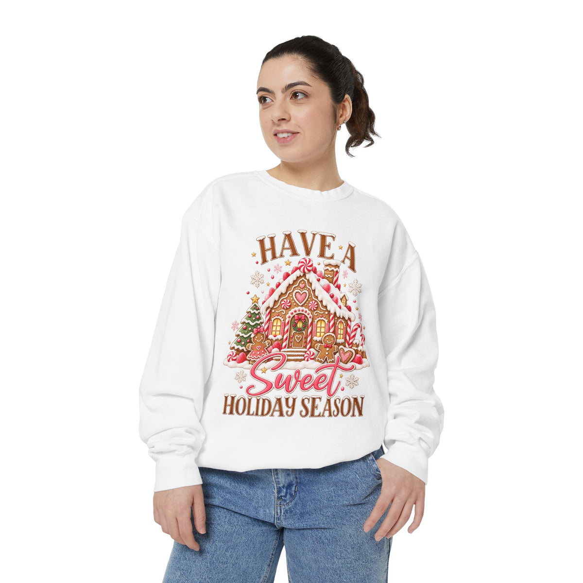 Holiday Gingerbread Sweatshirt — "Have a Sweet Holiday Season" Cozy Christmas Pullover