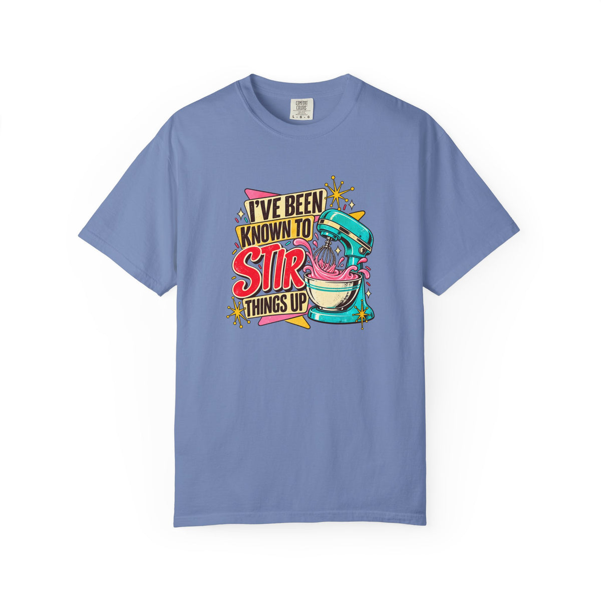 I've Been Known to Stir Things Up Mixer Graphic T-Shirt