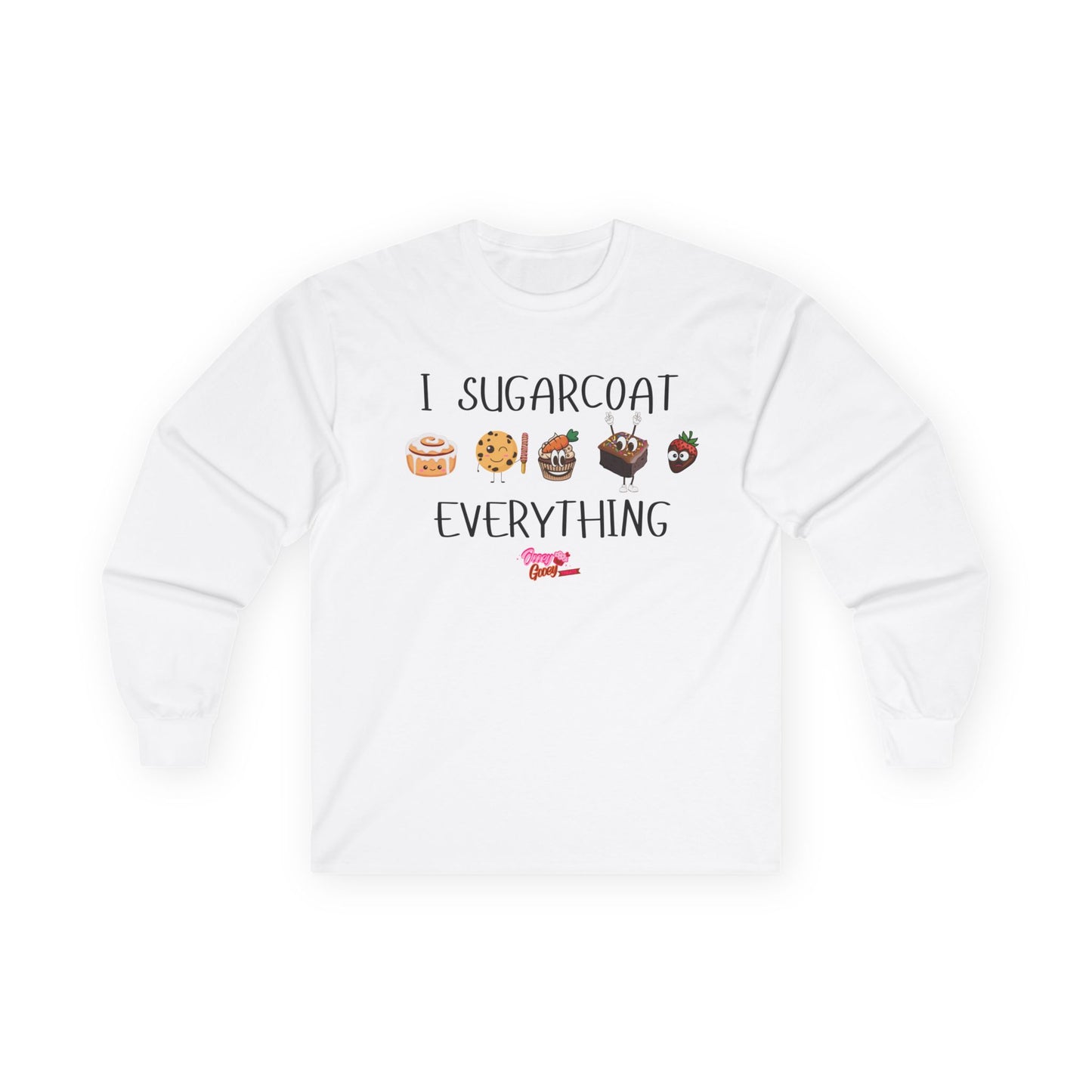 Sugarcoat Everything Long Sleeve Tee