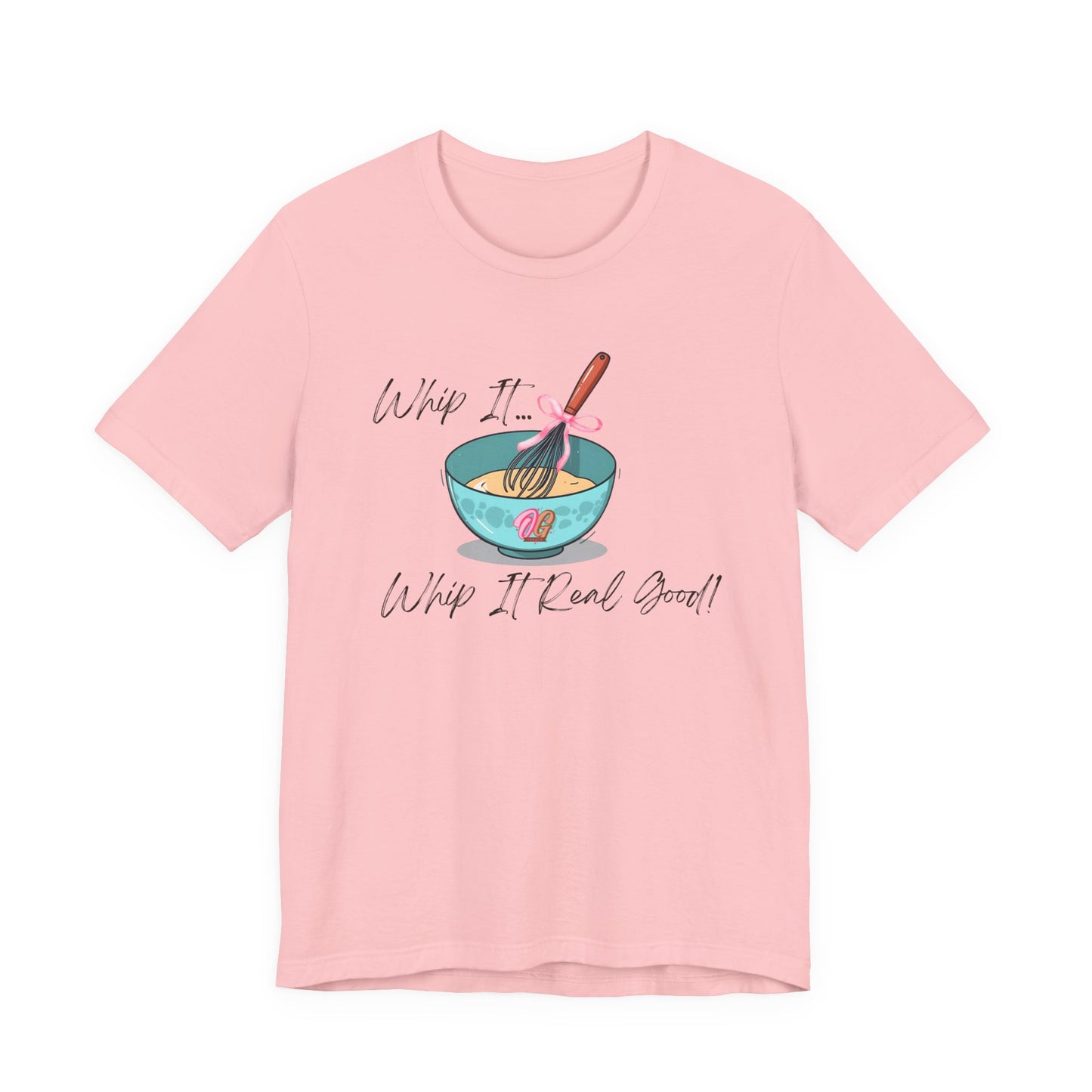 Funny Whip it Whip it Real Good Tee