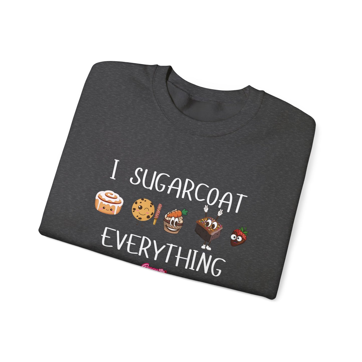 Sweatshirt - 'I Sugarcoat Everything' Funny Unisex Crewneck
