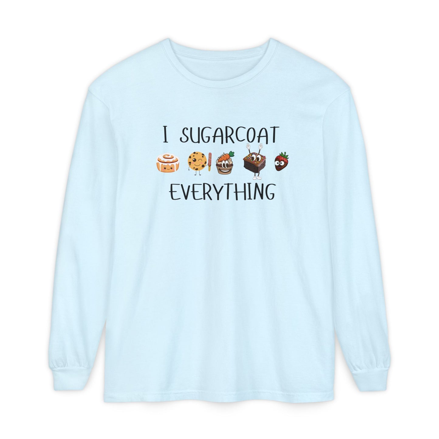 I Sugarcoat Everything Long Sleeve Tee