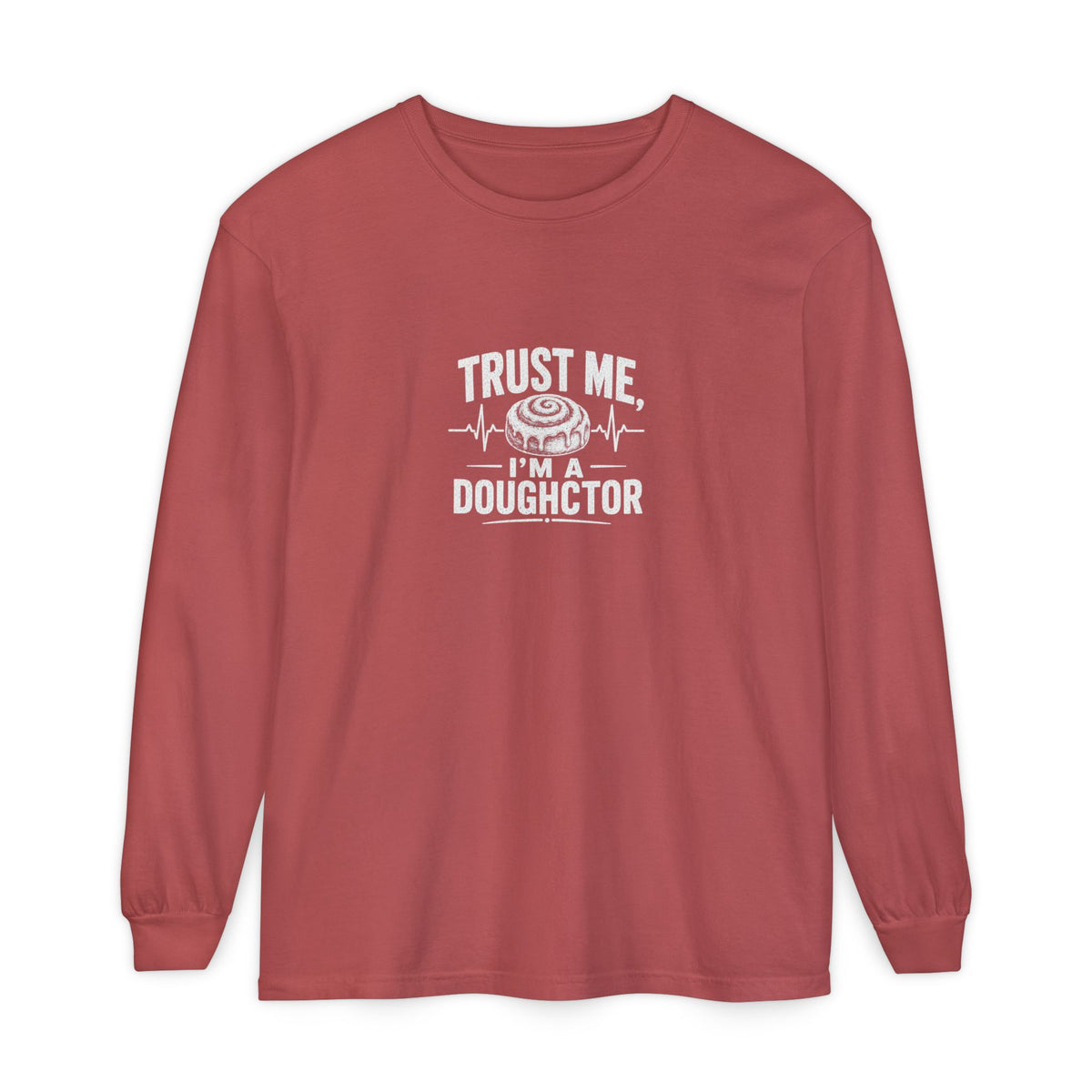 Trust Me I’m a Doughctor Long Sleeve Tee