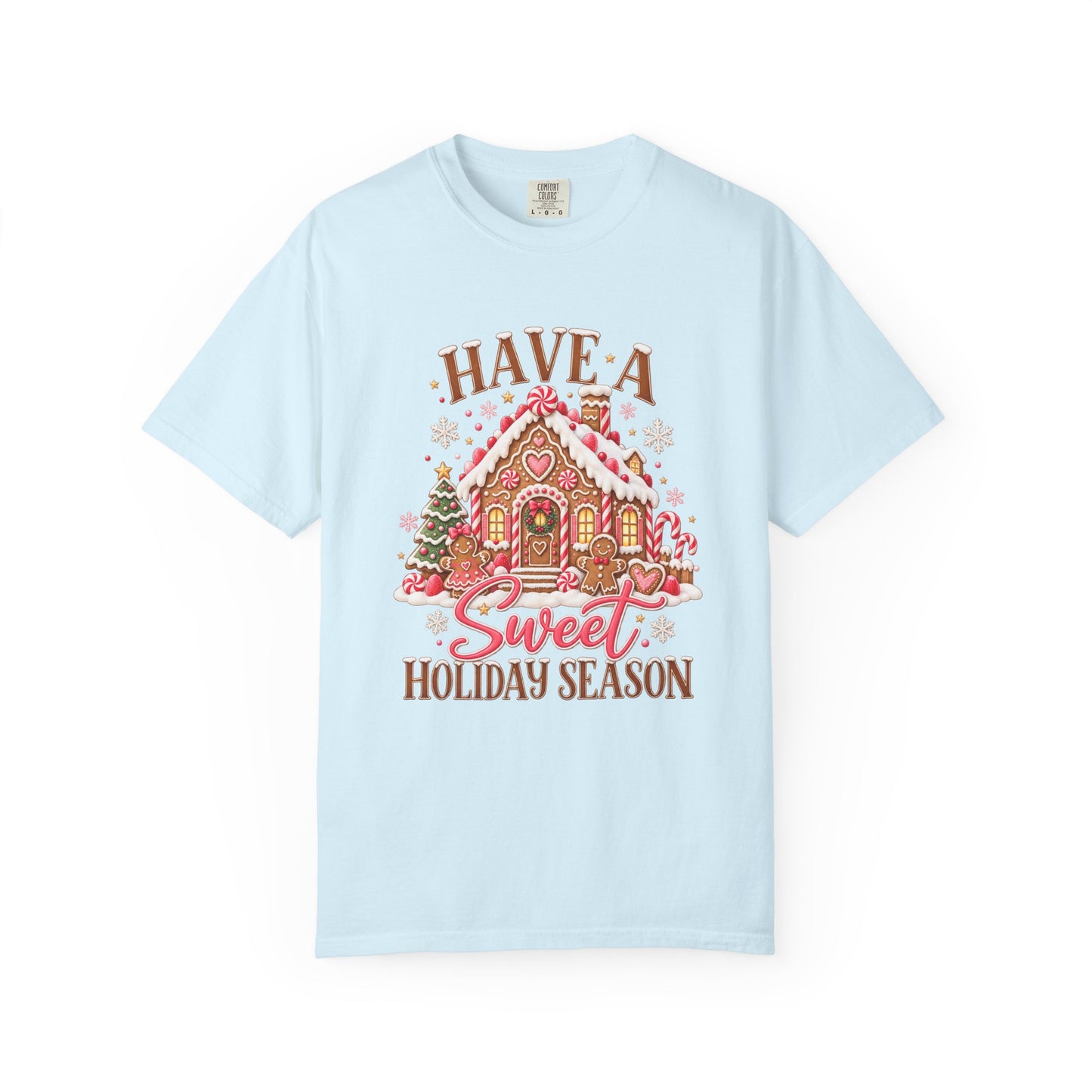 Have a Sweet Holiday Season Gingerbread T-Shirt