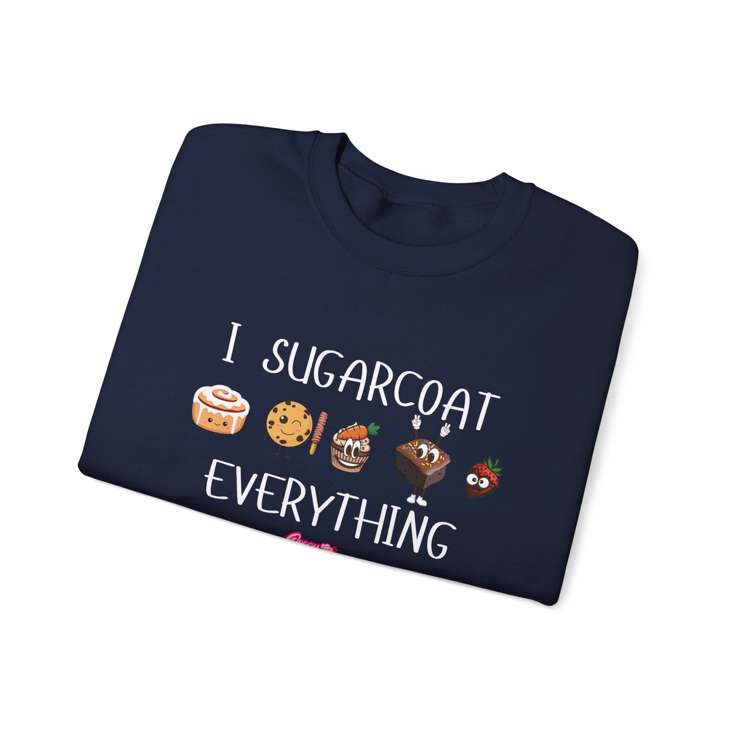 Sweatshirt - 'I Sugarcoat Everything' Funny Unisex Crewneck