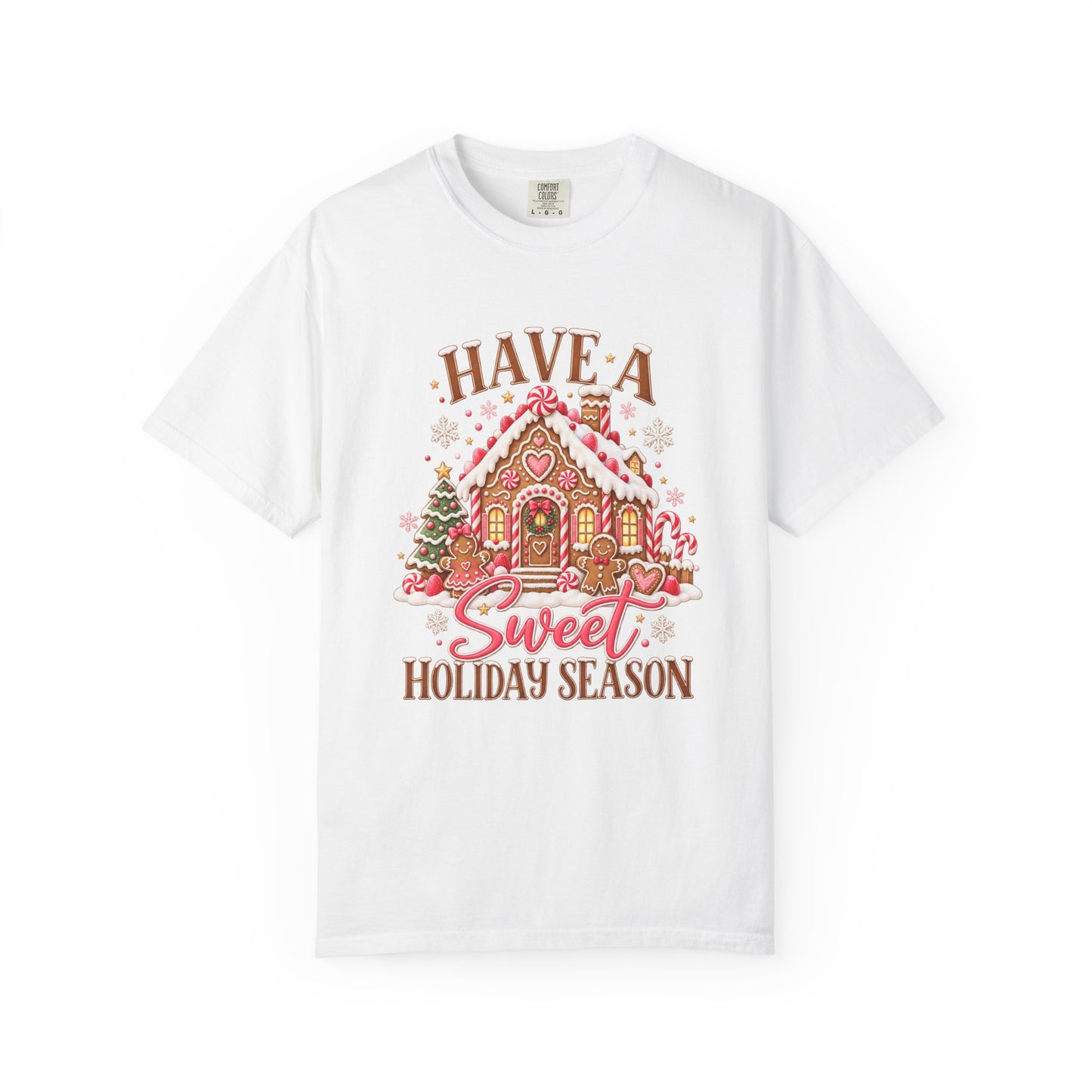 Have a Sweet Holiday Season Gingerbread T-Shirt