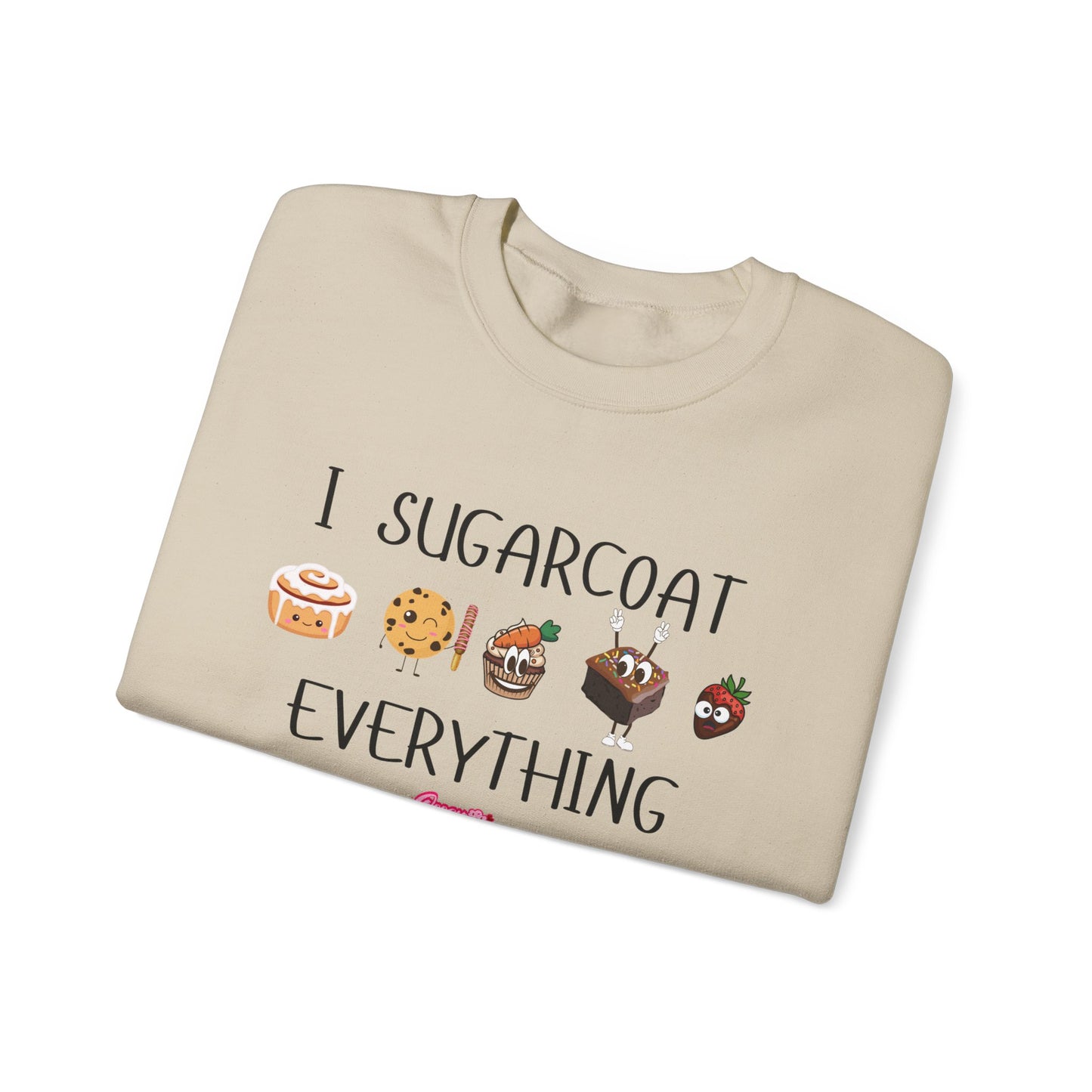 'I Sugarcoat Everything' Funny Unisex Crewneck