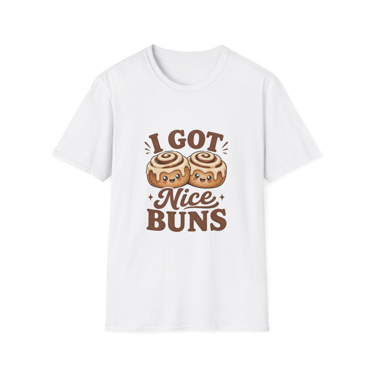 I Got Nice Buns T-Shirt — Cute Cinnamon Roll Graphic Tee